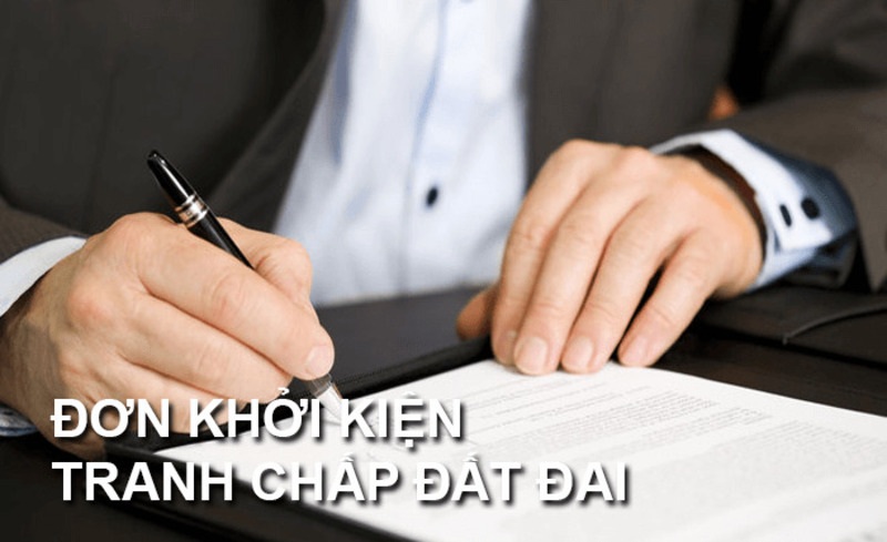 Thông tin về mẫu đơn khởi kiện tranh chấp đất đai