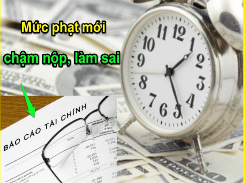 Các mức xử phạt đối với hành vi nộp chậm BCTC