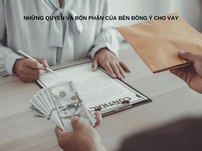 Những quyền và bổn phận của bên đồng ý cho vay