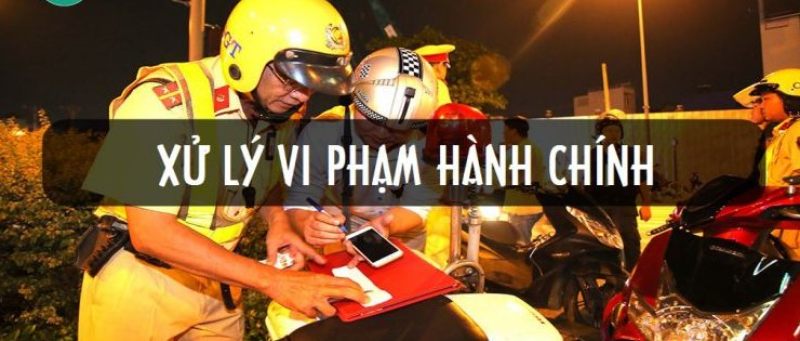 Xử phạt vi phạm hành chính nhanh chóng và công khai