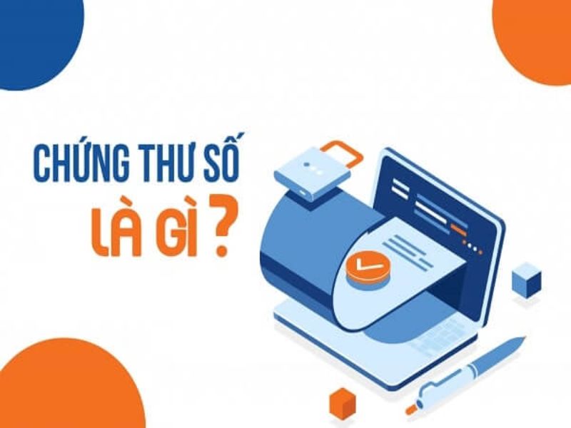 Bạn có biết chứng thư số là gì?
