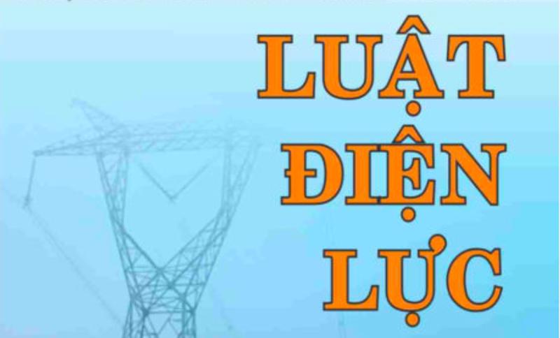 Luật Điện lực chính thức được được sửa đổi và bổ sung vào năm 2024