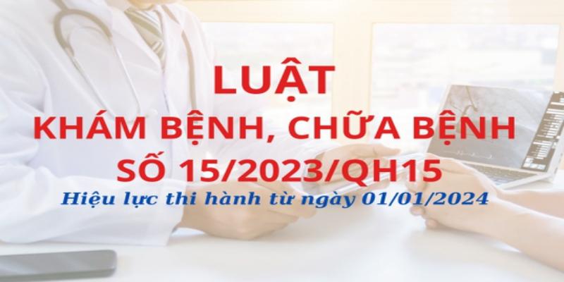 Luật khám bệnh chữa bệnh nâng cao chất lượng dịch vụ y tế