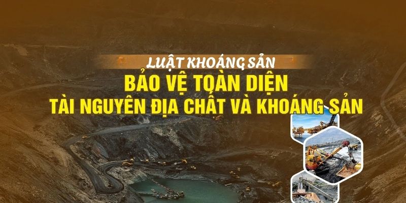 Luật khoáng sản được nhà nước Cộng hoà xã hội chủ nghĩa Việt Nam quy định rõ ràng