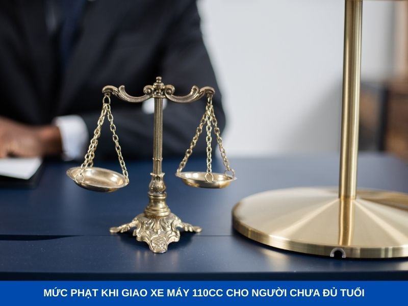 Quy định rõ mức phạt khi giao xe máy 110cc cho người chưa đủ tuổi