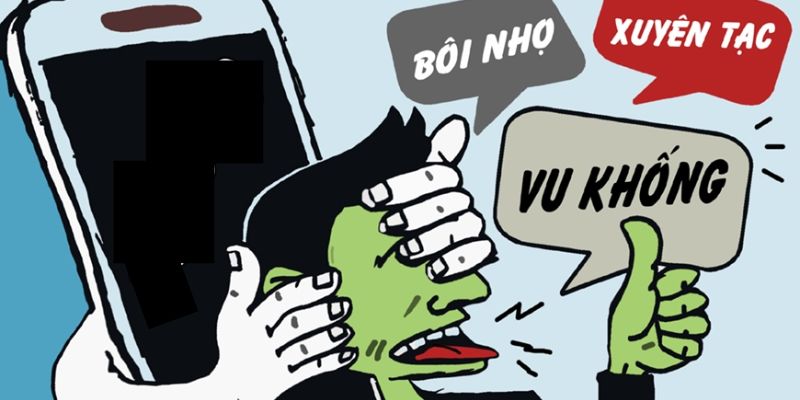 Mọi người cần phân biệt vu khống và bôi nhọ danh dự rõ