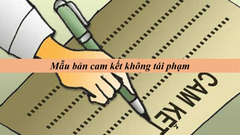 Bản cam kết không tái phạm là một công cụ pháp lý quan trọng