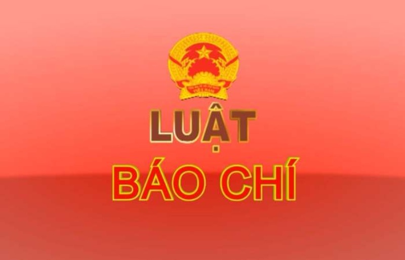Luật Báo chí nghiêm cấm báo chí thông tin sai sự thật, xuyên tạc
