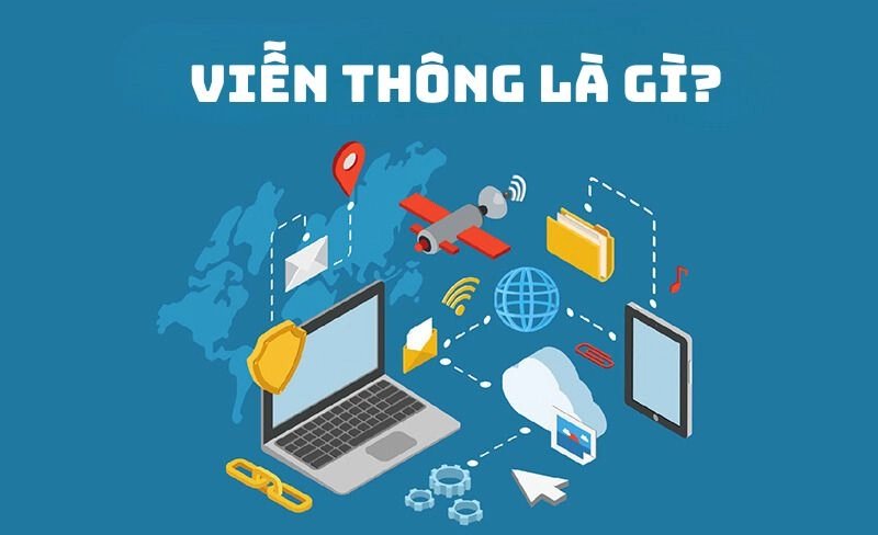 Viễn thông giúp kết nối thông tin, truyền tải dữ liệu và tạo nền tảng cho xã hội số