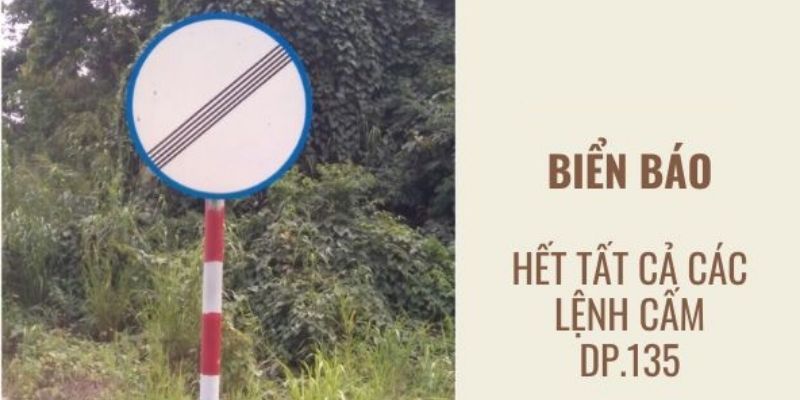 Biển số DP.135 thông báo đã hết tất cả lệnh cấm