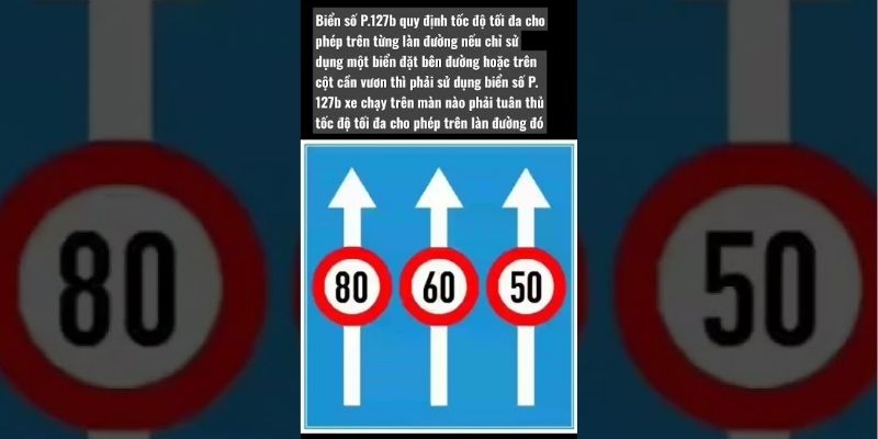 Biển số P.127b quy định tốc độ tối đa từng làn đường 