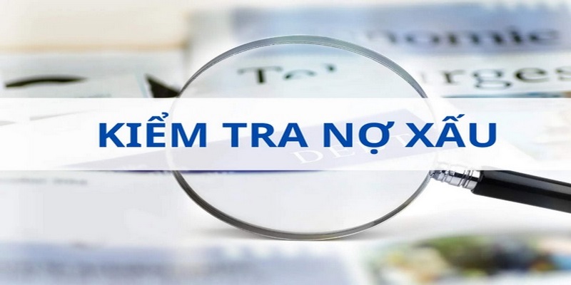 Bạn có thể tự kiểm tra nợ xấu FE Credit