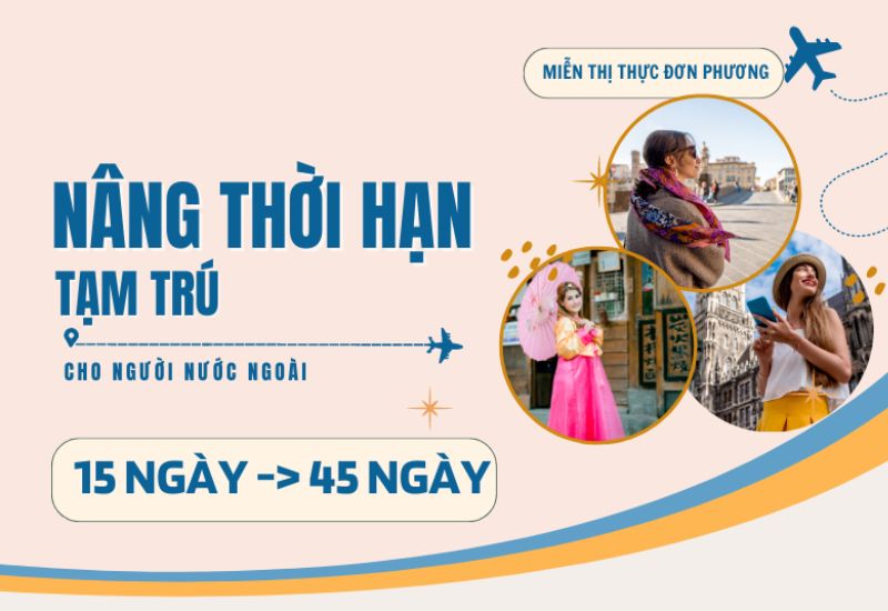 Mở rộng thời gian lưu trú cho khách nước ngoài