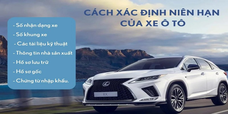 Cách xác định niên hạn của xe ô tô chuẩn